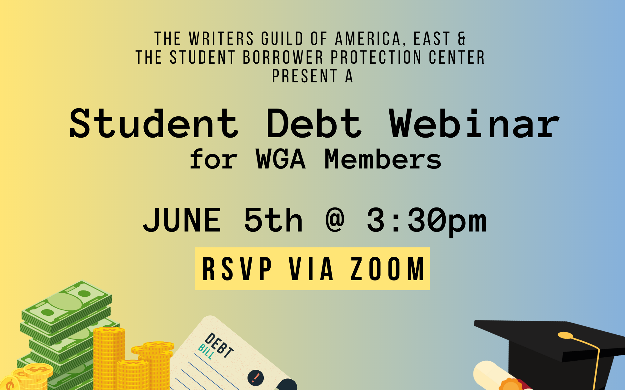 Student Debt Webinar for WGA Members Writers Guild of America, East